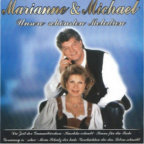 Marianne & Michael - Unsere Schönsten Melodien (2002)