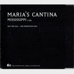 Maria's Cantina - Mississippi (1998) (Promo)