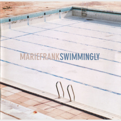 Marie Frank - Swimmingly (2003)