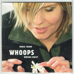 Marie Frank - Whoops Wrong Daisy (2003) (Promo)