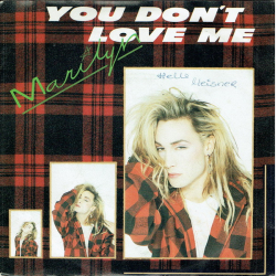 Marilyn - You Don't Love Me (1984)