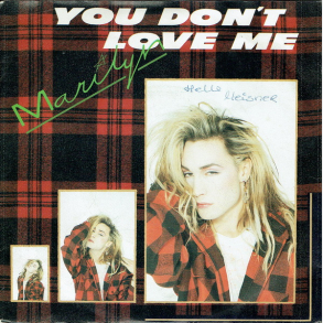 Marilyn - You Don't Love Me (1984)