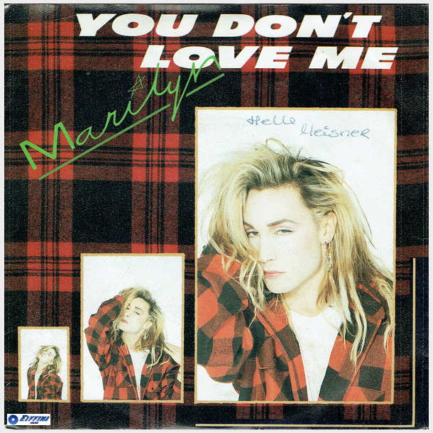 Marilyn - You Don't Love Me (1984)