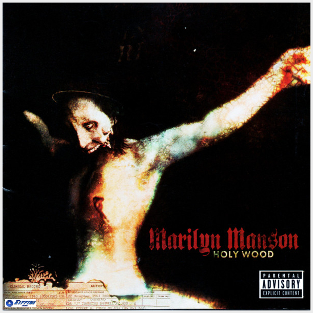 Marilyn Manson - Holy Wood (In The Shadow Of The Valley Of Death) (2000)