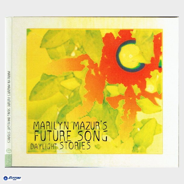 Marilyn Mazur's Future Song Daylight Stories (Digi)