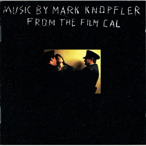 Mark Knopfler - Cal (Music By Mark Knopfler From The Film) (1984)