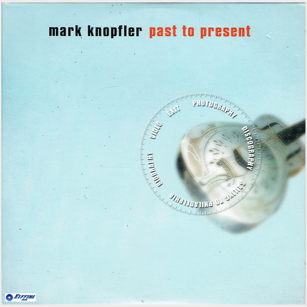 Mark Knopfler - Past To Present (2000) (Promo)