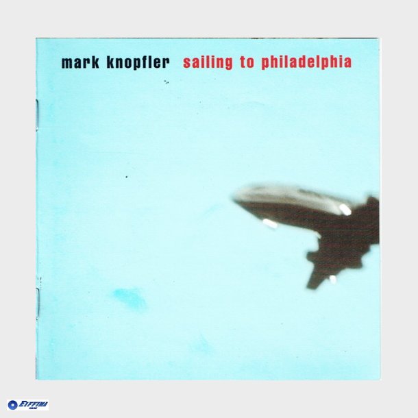 Mark Knopfler - Sailing To Philadelphia (2000) - NY