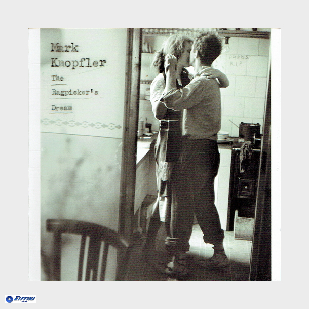 Mark Knopfler - The Ragpicker's Dream (Limited Edition) (2002)