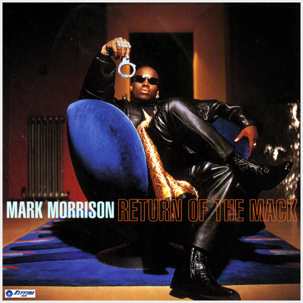 Mark Morrison - Return Of The Mack (1996)