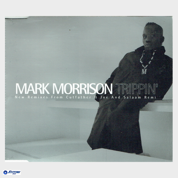 Mark Morrison - Trippin' (New Remixes) (1996)