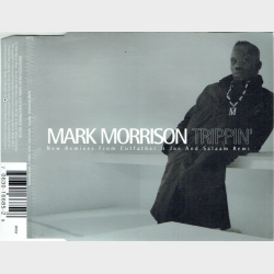 Mark Morrison - Trippin' (New Remixes) (1996)