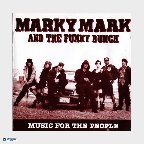 Marky Mark &amp; The Funky Bunch - Music For The People (1991)