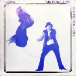 Marshall Hain - Dancing In The City (1978)
