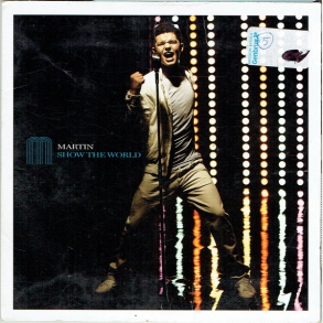 Martin - Show The World