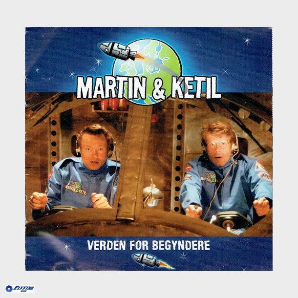 Martin &amp; Ketil - Verden For Begyndere (2004)