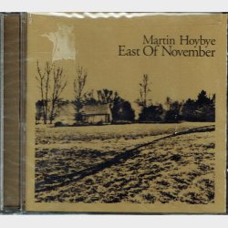 Martin Hoybye - East Of November (2002) - NY