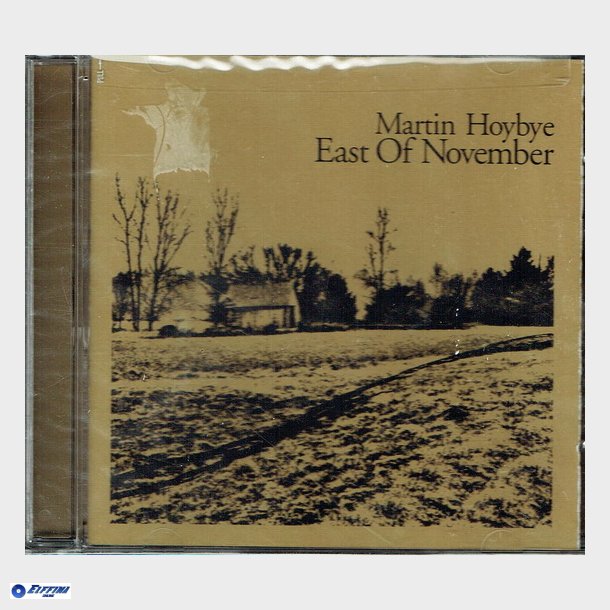 Martin Hoybye - East Of November (2002) - NY