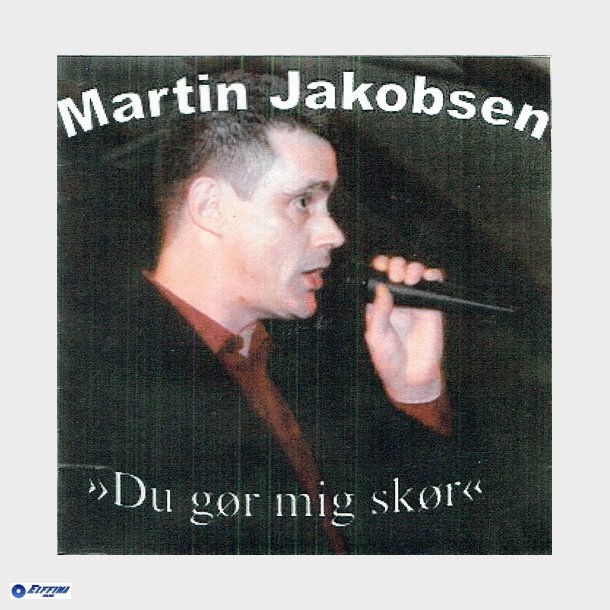 Martin Jakobsen - Du Gr Mig Skr