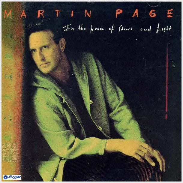 Martin Page - In The House Of Stone And Light (1994)