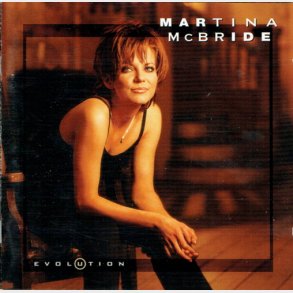 Martina McBride - Evolution (1997)
