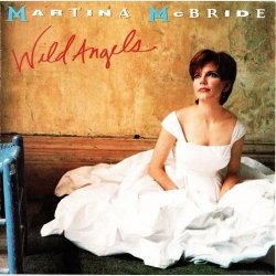 Martina McBride - Wild Angels (1995)