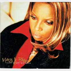 Mary J. Blige - Love Is All We Need (1997)