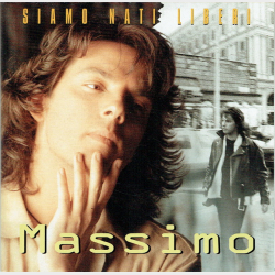 Massimo - Siamo Nati Liberi (1996)