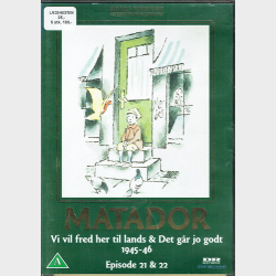 Matador - Episode 21&22 1945-1946 (2001)
