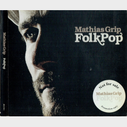 Mathias Grip - Folkpop (2013) (Digi) (Promo)