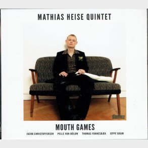 Mathias Heise Quintet - Mouth Games (2023) (Digi)