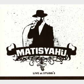 Matisyahu - Live At Stubb's (2005) (Digi)