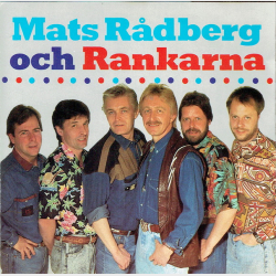 Mats R�dberg &amp; Rankarna - Mats R�dberg &amp; Rankarna (1991)