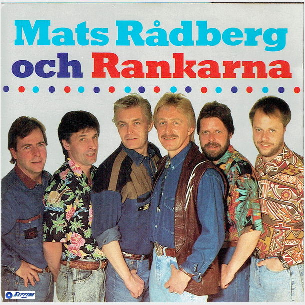 Mats R�dberg &amp; Rankarna - Mats R�dberg &amp; Rankarna (1991)