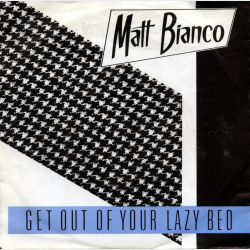 Matt Bianco - Get Out Of Your Lazy Bed (1983)