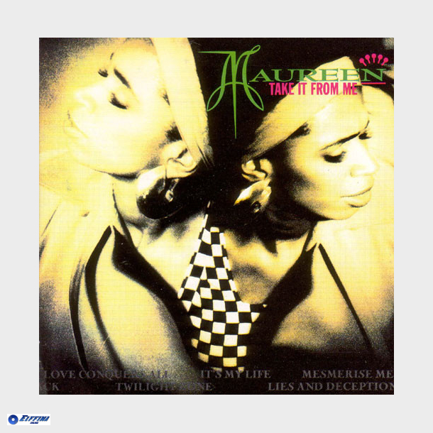 Maureen - Take It From Me (1991)