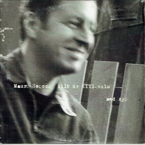 Mauro Socco - Allt Ar Till Salu (1999)