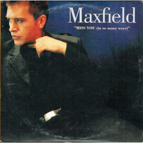Maxfield - Miss You (1999)