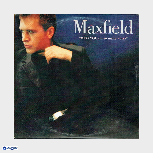 Maxfield - Miss You (1999)