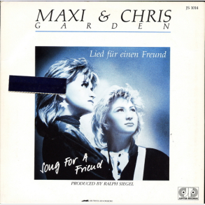 Maxi & Chris Garden - Lied Fûr Einen Freund (1988)