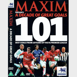 Maxim presents A Decade Of Great Goals