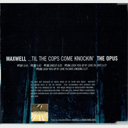 Maxwell - Til The Cops Come Knocking (1996)