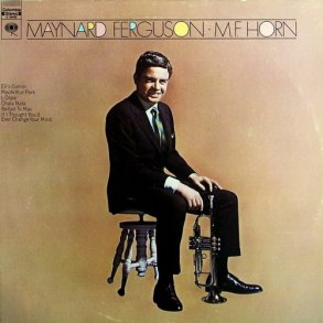 Maynard Ferguson - M.F. Horn (1970)