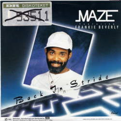 Maze ft Frankie Beverly - Back In Stride (1985)