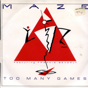 Maze ft Frankie Beverly - Too Many Games (1985)