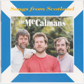 McCalmans - Songs From Scotland (1991)