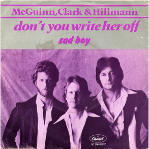 McGuinn, Clark & Hillman - Don't You Write Her Off (1979)
