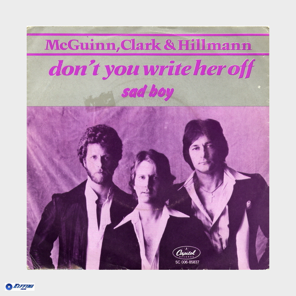 McGuinn, Clark &amp; Hillman - Don't You Write Her Off (1979)