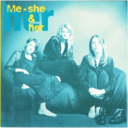 Me, She &amp; Her - Best Times (1995)