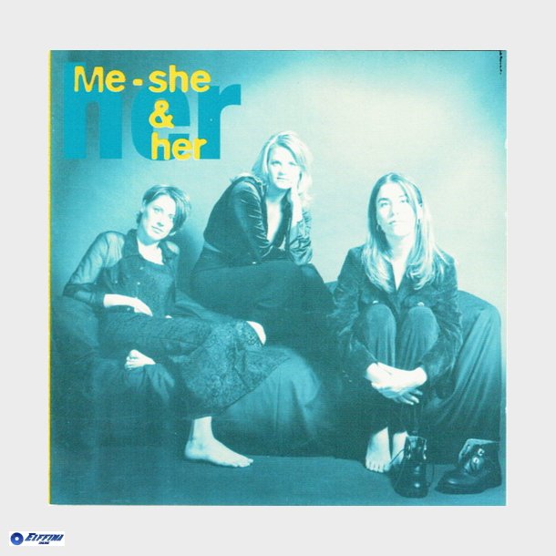 Me, She &amp; Her - Best Times (1995)